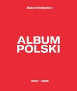 Album Polski: 2007-2025 Cover des Buches Album Polski: 2007-2025 (ISBN: 9798282740950)