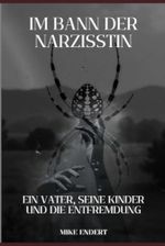 Im Bann der Narzistin Cover des Buches Im Bann der Narzistin (ISBN: 9798315245575)