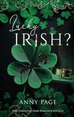 Lucky Irish? (Seasons of Sins, Band 2) Cover des Buches Lucky Irish? (Seasons of Sins, Band 2) (ISBN: 9798883578426)