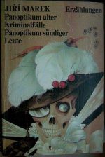 Panoptikum alter Kriminalfälle, Panoptikum sündiger Leute Cover des Buches Panoptikum alter Kriminalfälle, Panoptikum sündiger Leute (ISBN: B001QUDND4)
