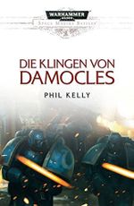 Der Klingen Von Damocles (Space Marine Battles) Cover des Buches Der Klingen Von Damocles (Space Marine Battles) (ISBN: B06XT32MXT)