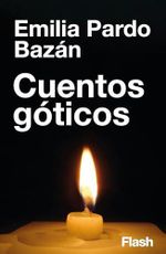 Cuentos góticos (Flash Relatos) (Spanish Edition) Cover des Buches Cuentos góticos (Flash Relatos) (Spanish Edition) (ISBN: B07JHP5SP9)