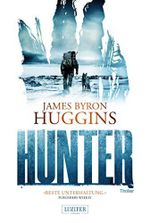 HUNTER: Thriller Cover des Buches HUNTER: Thriller (ISBN: B07P673GFQ)