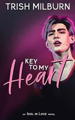 Key to My Heart: An Idol in Love K-Pop Romance (An Idol in Love Novel Book 4) (English Edition) Cover des Buches Key to My Heart: An Idol in Love K-Pop Romance (An Idol in Love Novel Book 4) (English Edition) (ISBN: B07Z8T7MP3)