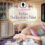 Tod im Buckingham Palast: Ihre Majestät ermittelt 1 Cover des Buches Tod im Buckingham Palast: Ihre Majestät ermittelt 1 (ISBN: B08XMV4N9D)