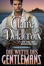 Die Wette des Gentlemans (Die Bräute von North Barrows 1) Cover des Buches Die Wette des Gentlemans (Die Bräute von North Barrows 1) (ISBN: B09RQZXBH3)
