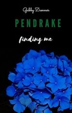 Pendrake 1- Finding me Cover des Buches Pendrake 1- Finding me (ISBN: B0B6TNQ1Z6)