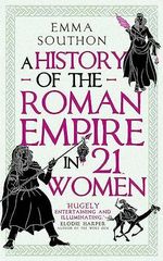 A History of the Roman Empire in 21 Women (English Edition) Cover des Buches A History of the Roman Empire in 21 Women (English Edition) (ISBN: B0C5Y4BZ9L)