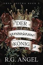Cruel King – Der grausame König (Cosa Nostra 3) Cover des Buches Cruel King – Der grausame König (Cosa Nostra 3) (ISBN: B0CFWZ6YWB)