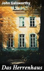 Das Herrenhaus: Historischer Roman Cover des Buches Das Herrenhaus: Historischer Roman (ISBN: B0CP4D4YQC)