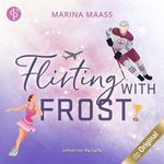 Flirting with Frost: Silveroaks 1 Cover des Buches Flirting with Frost: Silveroaks 1 (ISBN: B0CQCTRG69)