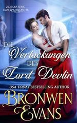 Die Verlockung des Lord Devlin: Regency-Romanze besten Freund eines Bruders (Aus der Serie Lady Bachelorette 3) Cover des Buches Die Verlockung des Lord Devlin: Regency-Romanze besten Freund eines Bruders (Aus der Serie Lady Bachelorette 3) (ISBN: B0CRCHDZYC)