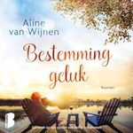 Bestemming geluk: Ga nooit op reis zonder een koffer Vol.dromen Cover des Buches Bestemming geluk: Ga nooit op reis zonder een koffer Vol.dromen (ISBN: B0D17XRVWR)