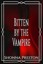 Bitten by the Vampire (Loved by the Monster Book 3) (English Edition) Cover des Buches Bitten by the Vampire (Loved by the Monster Book 3) (English Edition) (ISBN: B0D9FNWZR7)