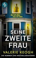 Seine zweite Frau | Der schockierende Psychothriller über eine tödliche Obsession Cover des Buches Seine zweite Frau | Der schockierende Psychothriller über eine tödliche Obsession (ISBN: B0DF26M6J9)