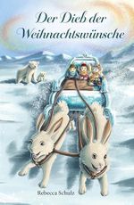 Der Dieb der Weihnachtswünsche Cover des Buches Der Dieb der Weihnachtswünsche (ISBN: B0DJNGD1QX)