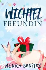 Wichtel-Freundin Cover des Buches Wichtel-Freundin (ISBN: B0DK6PFMNC)