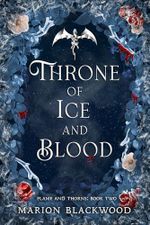 Throne of Ice and Blood (Flame and Thorns Book 2) (English Edition) Cover des Buches Throne of Ice and Blood (Flame and Thorns Book 2) (English Edition) (ISBN: B0DK76G7QJ)