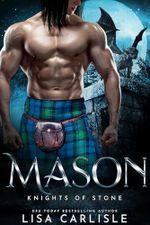 Mason: Knights of Stone: eine verbotene Hexen- und Gargoyle-Romanze (Hochland Gargoyles 1) Cover des Buches Mason: Knights of Stone: eine verbotene Hexen- und Gargoyle-Romanze (Hochland Gargoyles 1) (ISBN: B0DLH7QB2X)