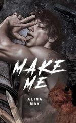 Make Me (English Edition) Cover des Buches Make Me (English Edition) (ISBN: B0DP82PB55)