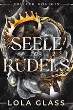 Seele des Rudels: Ein paranormaler, romantischer Wolfshifter Liebesroman (Shifter Königin 1) Cover des Buches Seele des Rudels: Ein paranormaler, romantischer Wolfshifter Liebesroman (Shifter Königin 1) (ISBN: B0DTQSMNGR)