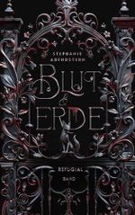 Blut und Erde (Refugial 1) Cover des Buches Blut und Erde (Refugial 1) (ISBN: B0DYJD4YST)