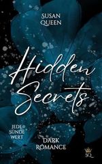 Hidden Secrets - Jede Sünde wert: Dark Romance (Hidden Sins Reihe 1) Cover des Buches Hidden Secrets - Jede Sünde wert: Dark Romance (Hidden Sins Reihe 1) (ISBN: B0DYP5MNHB)