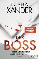 Der Boss – Ist er ein Monster oder ein Genie?: Thriller Cover des Buches Der Boss – Ist er ein Monster oder ein Genie?: Thriller (ISBN: B0F276WVJ7)