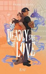 The Deadly Side of Love (Hexbound Disasters Dilogie 1) Cover des Buches The Deadly Side of Love (Hexbound Disasters Dilogie 1) (ISBN: B0F2B6L9KT)