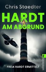 Hardt am Abgrund: Krimi | Atmosphärischer Berlin-Krimi: Kommissarin Freia Hardt in ihrem ersten, nervenaufreibenden Fall (Freia Hardt ermittelt) Cover des Buches Hardt am Abgrund: Krimi | Atmosphärischer Berlin-Krimi: Kommissarin Freia Hardt in ihrem ersten, nervenaufreibenden Fall (Freia Hardt ermittelt) (ISBN: B0F3JHK2GX)