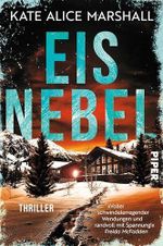 Eisnebel: Thriller | »Randvoll mit Spannung!« FREIDA McFADDEN | Sie sind reich. Sie sind privilegiert. Und du bist nicht willkommen. Cover des Buches Eisnebel: Thriller | »Randvoll mit Spannung!« FREIDA McFADDEN | Sie sind reich. Sie sind privilegiert. Und du bist nicht willkommen. (ISBN: B0F3PB1G9T)