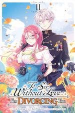 To Sir, Without Love: I'm Divorcing You, Vol. 2 (manga) (To Sir, Without Love: I'm Divorcing You (manga)) (English Edition) Cover des Buches To Sir, Without Love: I'm Divorcing You, Vol. 2 (manga) (To Sir, Without Love: I'm Divorcing You (manga)) (English Edition) (ISBN: B0F3WZPZG3)