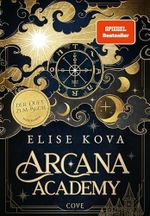 Arcana Academy 1: Arcana Academy: Hochspannende Dark-Academia-Romantasy mit tödlicher Tarot-Magie Cover des Buches Arcana Academy 1: Arcana Academy: Hochspannende Dark-Academia-Romantasy mit tödlicher Tarot-Magie (ISBN: B0F4CY4HL4)