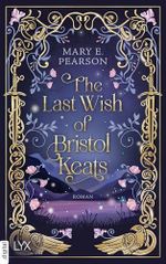The Last Wish of Bristol Keats Cover des Buches The Last Wish of Bristol Keats (ISBN: B0F4KD9W7L)