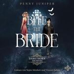 Bite the Bride (German Edition): Darkthorn Archives, Band 1 Cover des Buches Bite the Bride (German Edition): Darkthorn Archives, Band 1 (ISBN: B0F6NDXPSD)