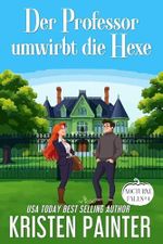 Der Professor umwirbt die Hexe: Nocturne Falls (Nocturne Falls Deutsch 4) Cover des Buches Der Professor umwirbt die Hexe: Nocturne Falls (Nocturne Falls Deutsch 4) (ISBN: B0F7ZQ2BPB)