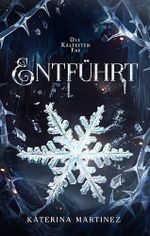 Entführt: Ein Fantasy-Liebesroman (Die Kältesten Fae 1) Cover des Buches Entführt: Ein Fantasy-Liebesroman (Die Kältesten Fae 1) (ISBN: B0FDG92P75)