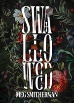 Swallowed: A haunting dark sci-fi romance where desire, madness, and the mysteries of a living planet collide (English Edition) Cover des Buches Swallowed: A haunting dark sci-fi romance where desire, madness, and the mysteries of a living planet collide (English Edition) (ISBN: B0FFLZ6W46)