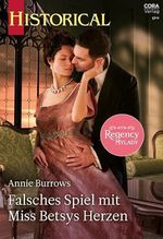 Falsches Spiel mit Miss Betsys Herzen (Historical 434) Cover des Buches Falsches Spiel mit Miss Betsys Herzen (Historical 434) (ISBN: B0FGY7DNPL)