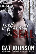 Mitternacht mit einem SEAL: liebesroman abenteuer (Heiße SEALs 3) Cover des Buches Mitternacht mit einem SEAL: liebesroman abenteuer (Heiße SEALs 3) (ISBN: B0FH5K86X4)