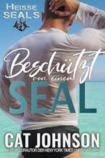 Beschützt von einem SEAL: liebesroman abenteuer (Heiße SEALs 5) Cover des Buches Beschützt von einem SEAL: liebesroman abenteuer (Heiße SEALs 5) (ISBN: B0FH6W5PS8)