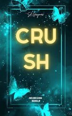 Neubeginn : Crush Cover des Buches Neubeginn : Crush (ISBN: B0FJ2PWKKM)