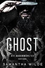 Ghost: (Die Auserwählten 6) (German Edition) Cover des Buches Ghost: (Die Auserwählten 6) (German Edition) (ISBN: B0FJN8GL76)
