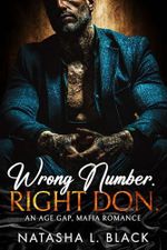 Wrong Number. Right Don.: An Age Gap, Mafia Romance (Sinful Mafia Daddies) (English Edition) Cover des Buches Wrong Number. Right Don.: An Age Gap, Mafia Romance (Sinful Mafia Daddies) (English Edition) (ISBN: B0FKVNNZFB)