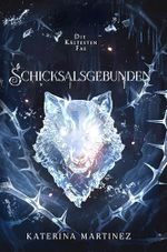 Schicksalsgebunden: Ein Fantasy-Liebesroman (Die Kältesten Fae 4) Cover des Buches Schicksalsgebunden: Ein Fantasy-Liebesroman (Die Kältesten Fae 4) (ISBN: B0FLVMQQTK)