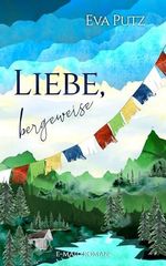 Liebe, bergeweise: E-Mail-Roman (Liebe, ... 2) Cover des Buches Liebe, bergeweise: E-Mail-Roman (Liebe, ... 2) (ISBN: B0FM4F2TKS)