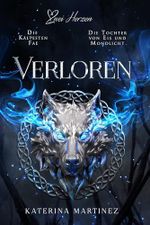 Verloren: Die Tochter von Eis und Mondlicht - Ein Fantasy-Liebesroman (Die Kältesten Fae 5) Cover des Buches Verloren: Die Tochter von Eis und Mondlicht - Ein Fantasy-Liebesroman (Die Kältesten Fae 5) (ISBN: B0FMKFTYL9)
