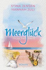 Meerglück, muschelweiß Cover des Buches Meerglück, muschelweiß (ISBN: B0FPM8MCTB)