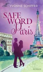 Safeword Paris Cover des Buches Safeword Paris (ISBN: B0FQ3BNGTJ)