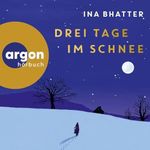Drei Tage im Schnee Cover des Buches Drei Tage im Schnee (ISBN: B0FR93QBQN)